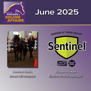 Equine Affaire: Lippitt Morgans & Sentinel Extruded Feed