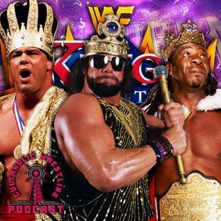 Cultaholic Wrestling Podcast 395 - Who Is The Greatest WWE King Of The Ring?