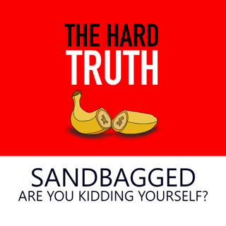 Sandbagged | Are You Kidding Yourself?, with Nate Drolet
