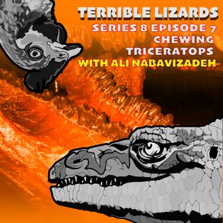 TLS08E07 Chewing Triceratops with Ali Nabavizadeh