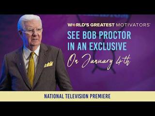 CHANGE YOUR LIFE FOREVER! | Worlds Greatest Motivators | Bob Proctor 