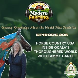 Horse Country USA: Inside Ocala’s Thoroughbred World - Episode 205 with Tammy Gantt