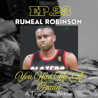 Rumeal Robinson: Full-Court Fraud