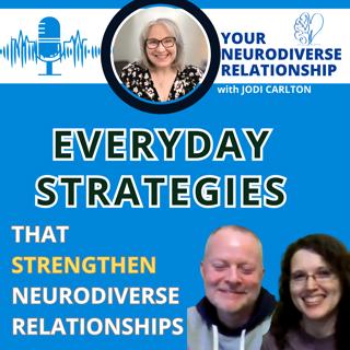 Everyday Strategies That Strengthen Neurodiverse Relationships