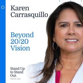 Episode 17: Beyond 20/20 Vision with Dr. Karen Carrasquillo