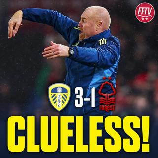 Rant 🤬🤬Clueless Dyche Crumbles! SACK HIM! Leeds United 3-1 Nottingham Forest Match Reaction!