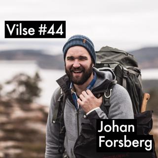 #44: Johan Forsberg, "Skippa team building sätt er framför en lägereld"