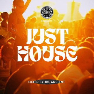 JUST HOUSE