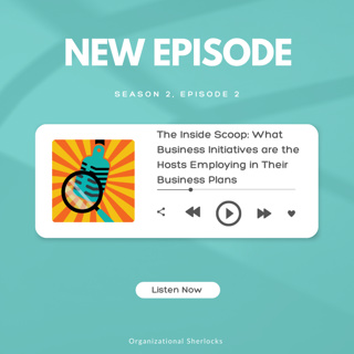 S2, Ep.2: The Inside Scoop: What Business Initiatives are the Hosts Employing in Their Business Plans