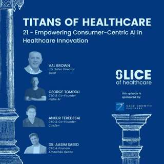 #21 - Empowering Consumer-Centric AI in Healthcare Innovation