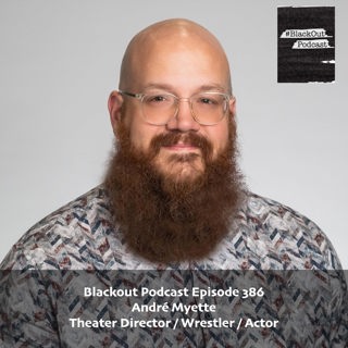 André Myette - Theater Director / Wrestler / Actor