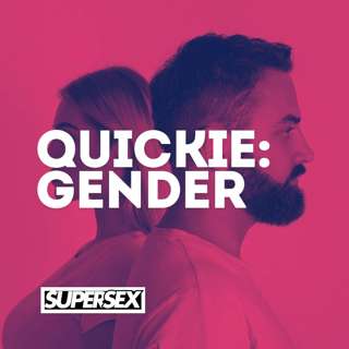 Quickie: Exploring Gender Roles and Norms