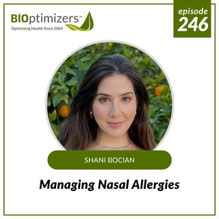 246: Managing Nasal Allergies: A Comprehensive Guide - with Shani Bocian