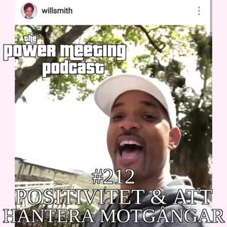 #212 – Positivitet & att hantera motgångar