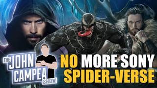 Sony's Spider-Villain Verse Officially Over "For Now" - The John Campea Show