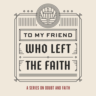 Pastor Ben 6-8-25 To My Friend Who Left The Faith Week 4