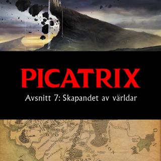 PICATRIX 2.0: Avsnitt 7 - Skapandet av världar 