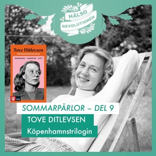 SOMMARPÄRLOR DEL 9: BOKTIPS! TOVE DITLEVSEN 