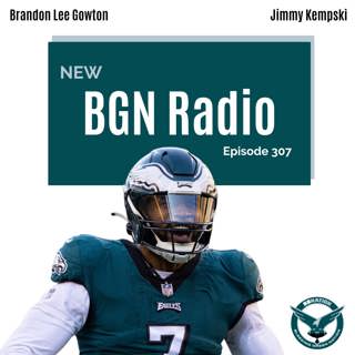 BGN Radio #307: Eagles-49ers NFC Championship Game preview