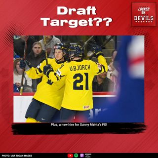 Into the Mehtaverse: Braden Birch joins New Jersey Devils Front Office as Assistant GM + Mock Drafts