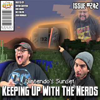 Switch 2 Blunders While Minecraft Makes Us Wonder | Keeping Up with the Nerds Issue #242