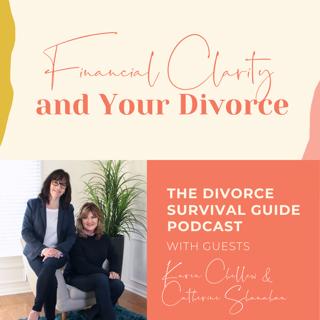 Episode 180: Financial Clarity and Your Divorce with Karen and Catherine, Founders of My Divorce Solution