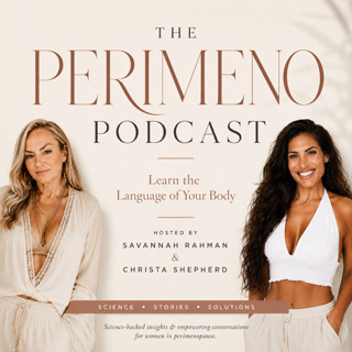 Navigating Perimenopause: Insights and Strategies with Savannah & Christa