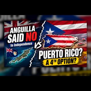 Anguilla Rejected Independence — Could Puerto Rico Face the Same Question?