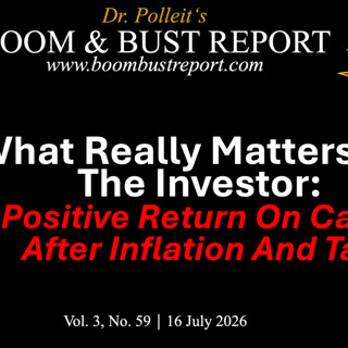 Preview: Dr. Polleit's BOOM & BUST REPORT, 59th ed., 16 July 2026