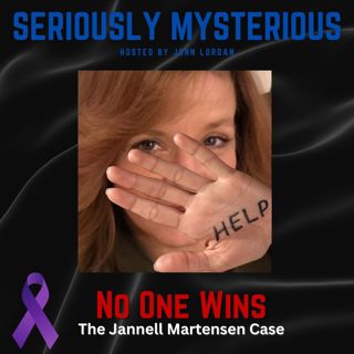 No One Wins - The Jannell Martensen Case