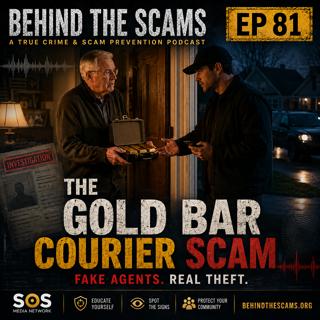 Gold Bar Courier Scam | How Social Engineering Steals Your Savings (EP81)