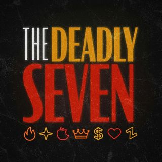 NEW SERIES: The Deadly Seven