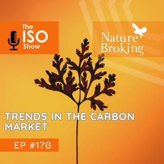 #170 Trends in the Carbon Market with Nature Broking