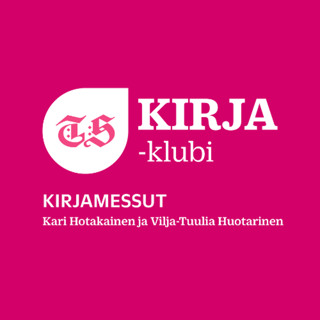 TS Kirja -klubi: Kari Hotakainen ja Vilja-Tuulia Huotarinen