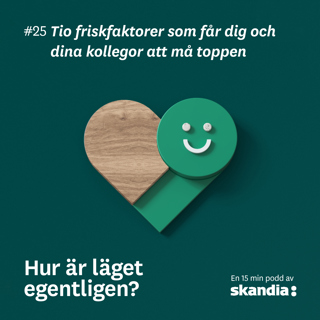 #25 Ann-Sofie Forsmark: Tio friskfaktorer som får dig och dina kollegor att må toppen