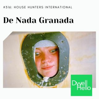 Dwell Hello 316: De Nada Granada