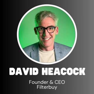 Filterbuy Founder & CEO David Heacock