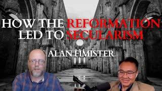 How the Reformation led to Secularism - Alan Fimister