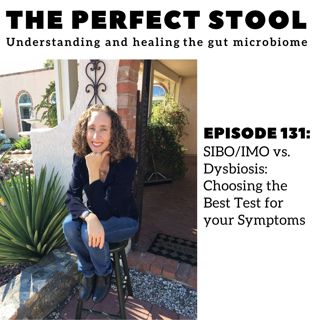 SIBO/IMO vs. Dysbiosis: Choosing the Best Test for your Symptoms