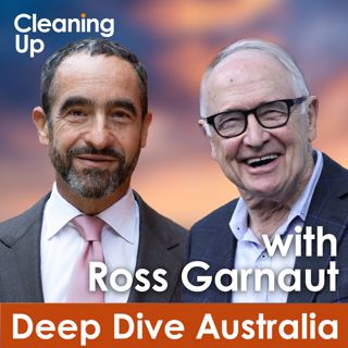 Can Australia Become A Clean Tech Superpower? Deep Dive Australia 05: Ross Garnaut