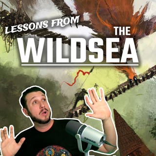 Lessons From The Wildsea: A Firefly's Journal | Part 1