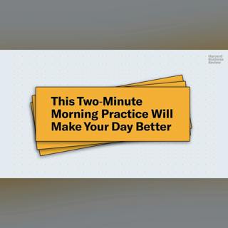This Two-Minute Morning Practice Will Make Your Day Better