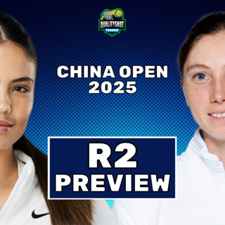 Emma Raducanu vs Cristina Bucsa - Preview & Prediction - 2025 China Open
