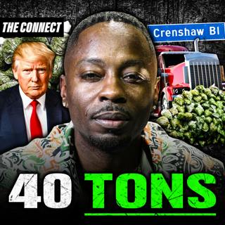 South Central Weed Kingpin Reveals Moving 40 Tons, Getting Life Sentence, Pardoned By Trump