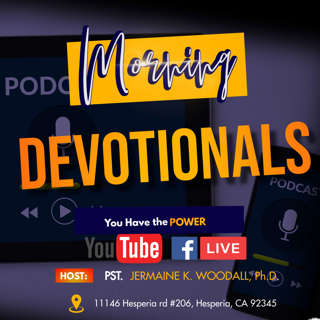 Morning Devotionals Episode 226 (Testing of Your Faith)