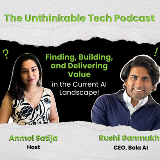 Finding, Building, and Delivering Value in the Current AI Landscape!