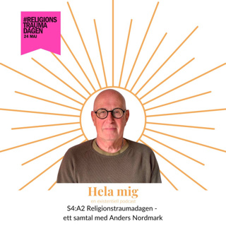 S4A2 Religionstrauma - ett samtal med Anders Nordmark