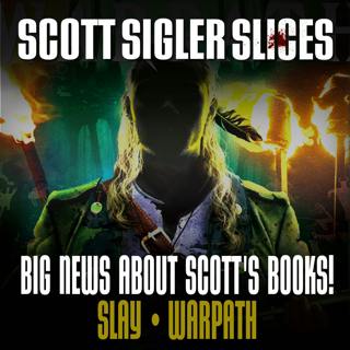 SLICES: Big News About Scott’s Books!