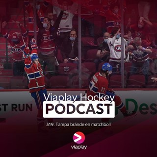 319. 319. Viaplay Hockey Podcast - Tampa brände en matchboll.
