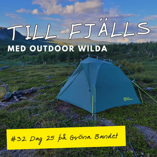 #32: Tjåkkelestugan till Västra Vardofjället, dag 25 på Gröna Bandet 